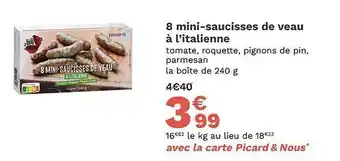 Picard 8 mini-saucisses de veau à l'italienne offre