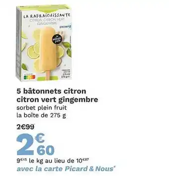 Picard 5 bâtonnets citron citron vert gingembre offre