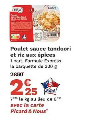 Picard Poulet sauce tandoori et riz aux épices offre