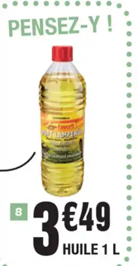 La Foir'Fouille Huile 1L offre
