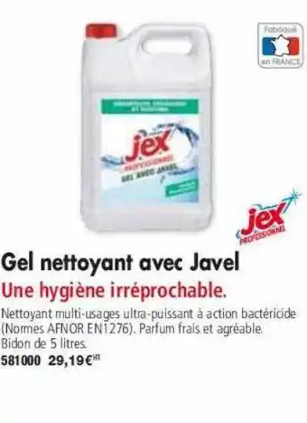Plein ciel Gel nettoyant avec javel jex professionnel offre