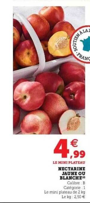 Super U Nectarine jaune ou blanche offre