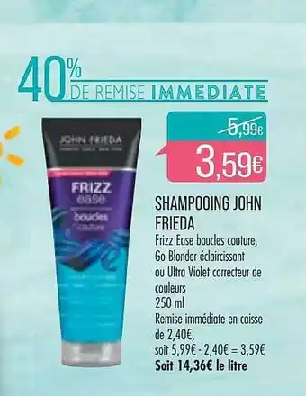 Match Shampooing john frieda offre