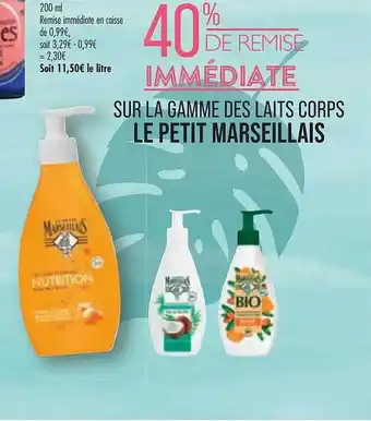 Match La gamme des laits corps le petit marseillais offre