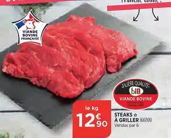 Bi1 Steaks à griller offre