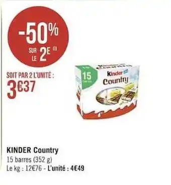 Casino Supermarchés Kinder country offre