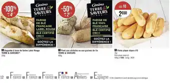 Géant Casino Baguette à base de farine label rouge terre & saveurs, pavé aux céréales ou aux graines de lin terre & saveurs, pain pique ni offre
