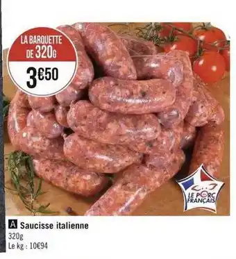 Géant Casino Saucisse italienne offre