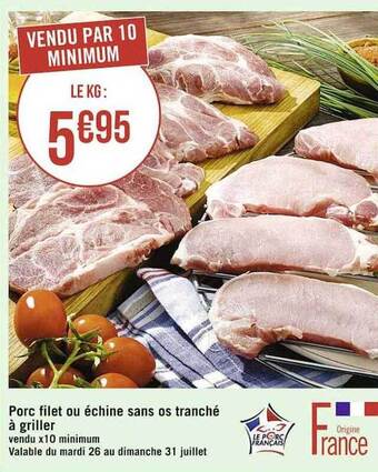 Casino Supermarchés Porc filet ou échine sans os tranché à griller offre