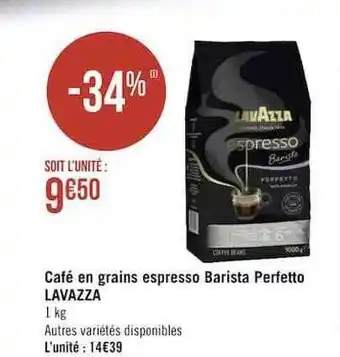 Géant Casino Café en grains espresso barista perfetto lavazza offre