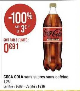 Géant Casino Coca cola sans sucres sans caféine offre