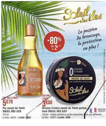 Géant Casino Pur monoï de tahiti soleil des îles, graisse à traire monoï de tahiti parfum tiaré soleil des îles offre