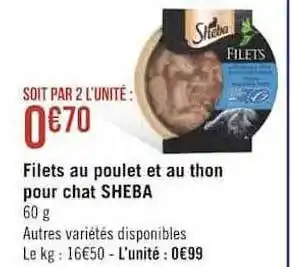 Géant Casino Filet de au poulet et au thon pour chat sheba offre
