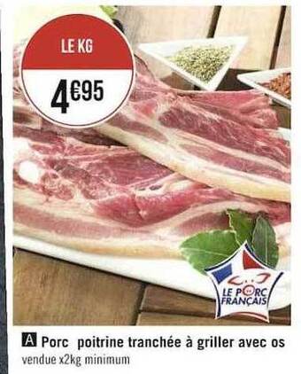 Géant Casino Porc poitrine tranchée à griller avec os offre