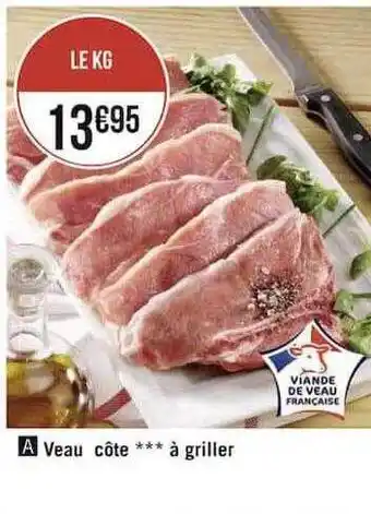 Géant Casino Veau côte *** à griller offre