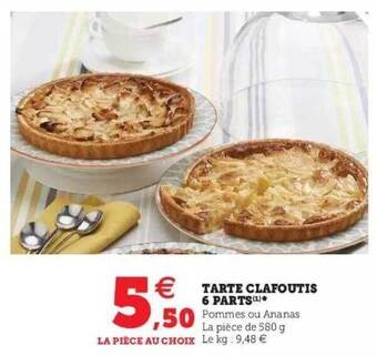 Hyper U Tarte clafoutis 6 parts offre