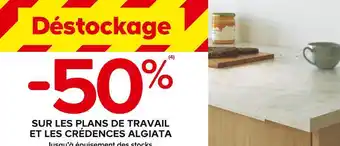 Castorama Bon plan sur les plans de travail et les crédences algiata offre