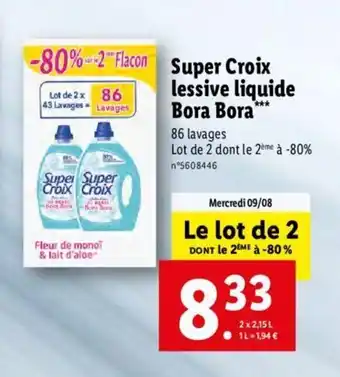 Lidl Super croix lessive liquide bora bora offre