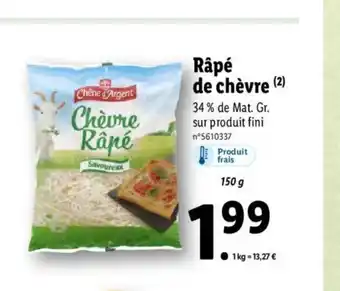 Lidl Râpé de chèvre offre