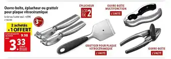 Ouvre-BoÎte, Éplucheur ou grattoir pour plaque vitrcéramique