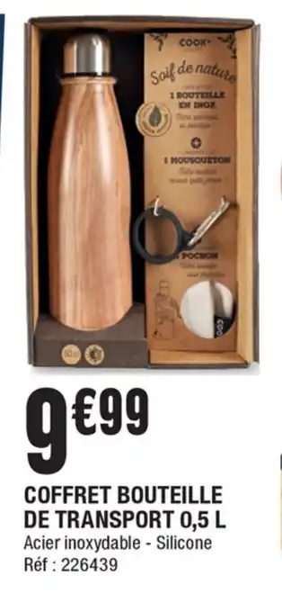 La Foir'Fouille Coffret bouteille de transport 0,5L offre