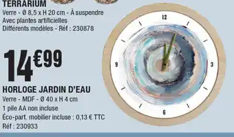 La Foir'Fouille Horloge jardin d'eau offre