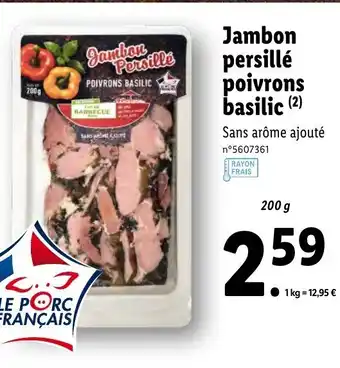 Lidl Jambon persillé poivrons basilic offre