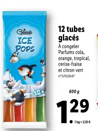 Lidl 12 tubes glacés offre