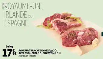 Auchan Agneau : tranche de gigot avec os ou côte offre