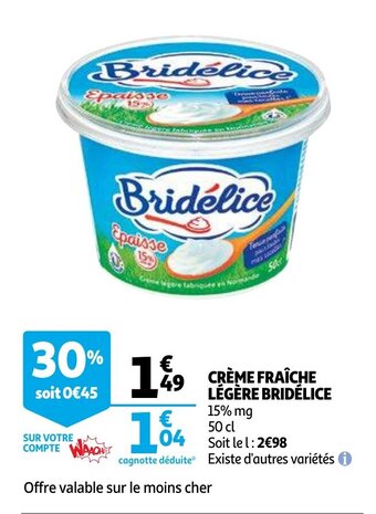 Auchan Crème fraîche légère bridélice offre