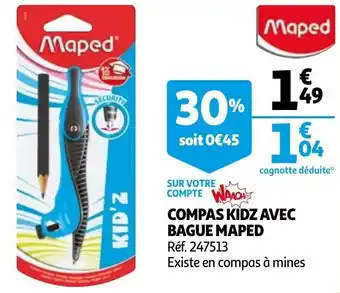 Auchan Compas kidz avec bague maped offre