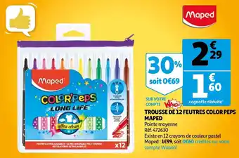 Auchan Trousse de 12 feutres color peps maped offre