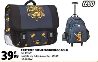 Auchan Cartable 38cm lego ninjago gold offre
