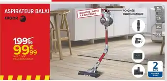 Carrefour FAGOR Aspirateur Balai offre