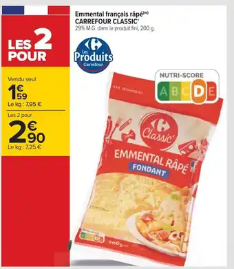 Carrefour Emmental Français Râpé Carrefour classic offre