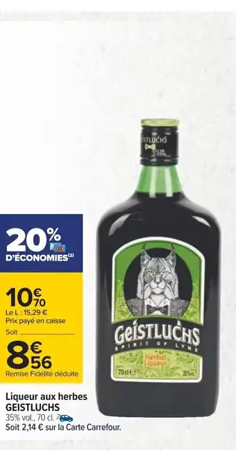 Carrefour Geistluchs Liqueur Aux Herbes offre