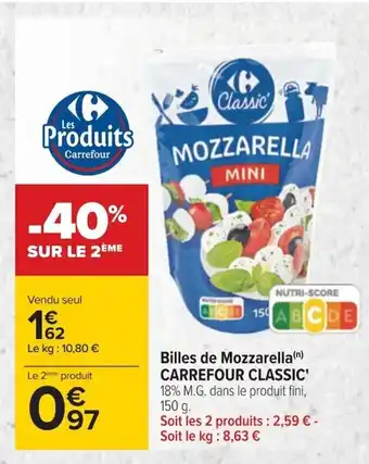 Carrefour Carrefour Classic Billes de Mozzarella offre