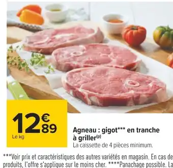 Carrefour Agneau Gigot En Tranche à Griller offre