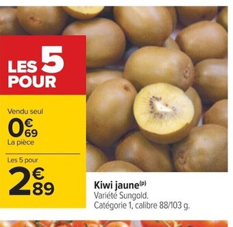 Carrefour Kiwi Jaune offre