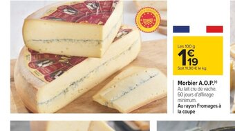 Carrefour Morbier A.O.P offre