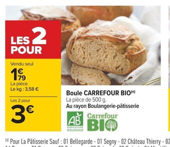 Carrefour Boule Carrefour Bio offre