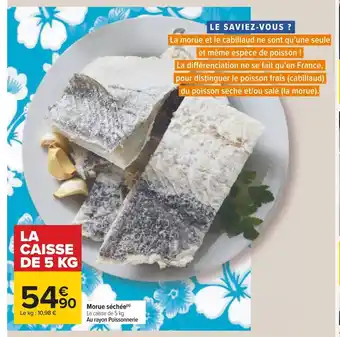 Carrefour Morue Séchée offre