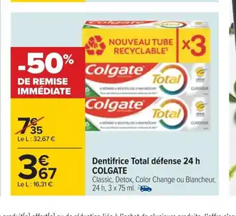 Carrefour Colgate Dentifrice total défense 24h offre