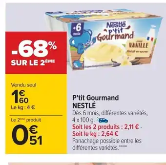 Carrefour Nestlé P'tit Gourmand offre