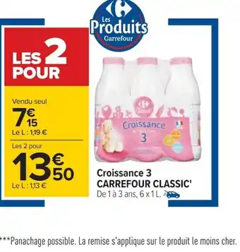 Carrefour Carrefour Classic croissance 3 offre