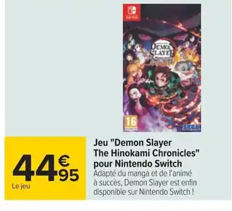 Carrefour Jeu Demon slayer The Hinokami Chonicles Pour Nintendo Switch offre