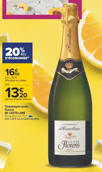Carrefour De castellane champagne cuvée florens offre