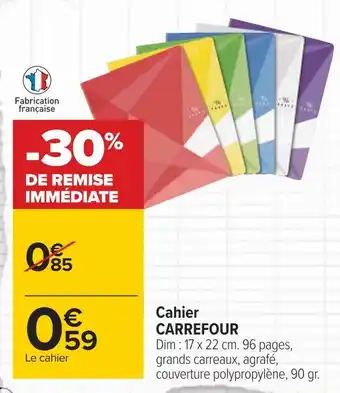 Carrefour Carrefour cahier offre