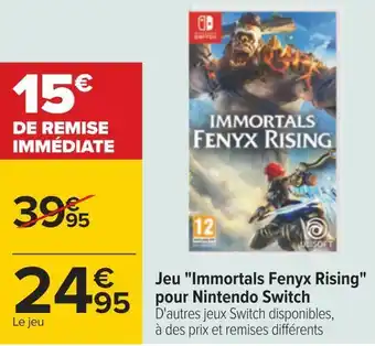 Carrefour Nintendo jeu "immortals fenyx rising" pour nintendo switch offre