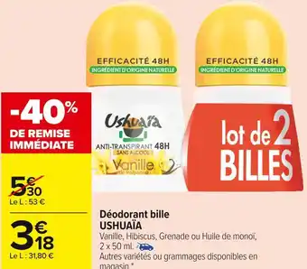 Carrefour Market Ushuaïa déodorant bille offre